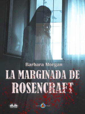cover image of La Marginada De Rosencraft
